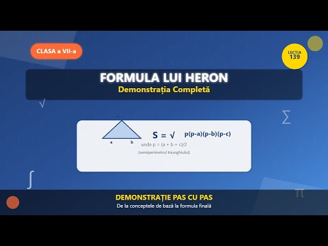 Lectia 139 - DEMONSTRAREA FORMULEI LUI HERON - De la Dreptunghi la Formula Magică!
